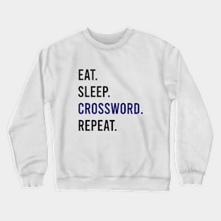 Eat Sleep Crossword Repeat Shirt Crewneck Sweatshirt